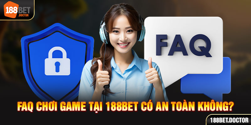 188BET - Trang Chủ 188Bet - Link Đăng Nhập 188bet FAQ chơi game tại 188bet có an toàn không