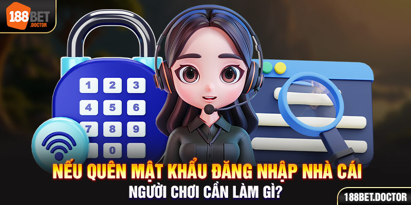 188BET - Trang Chủ 188Bet - Link Đăng Nhập 188bet Nếu quên mật khẩu đăng nhập nhà cái người chơi cần làm gì