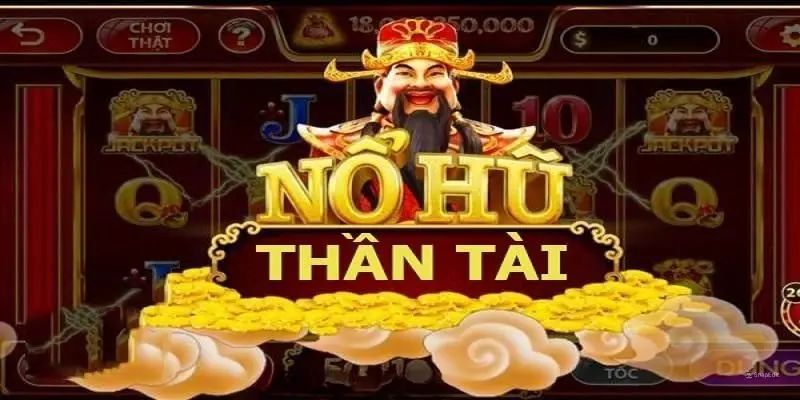 Nổ Hũ Thần Tài - Sảnh Game Nổ Hũ Đổi Thưởng Cực Chất Thông tin tổng quan trò chơi nổ hũ thần tài